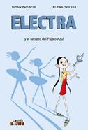 Electra 2. El secreto del páramo azul | 9788468377346 | Freschi, Brian | Llibreria Sendak