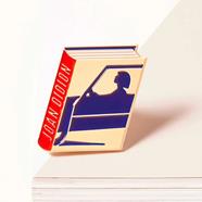 JUDY kAUFMANN Pins - Joan Didion | 9999900011333 | Llibreria Sendak