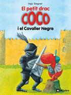 El petit drac Coco i el Cavaller Negre | 9788424633486 | Siegner, Ingo | Llibreria Sendak