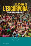 El dia de l'escórpora | 9788419059239 | Bonet, Miquel | Librería Sendak