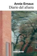 Diario del afuera | 9788419047502 | Ernaux, Annie | Librería Sendak