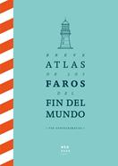 Breve Atlas de los Faros del Fin del Mundo | 9788494853432 | González Macías, Jose Luis | Llibreria Sendak