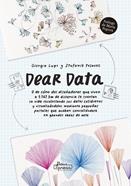 Dear Data | 9788494864469 | Lupi, Giorgia/Posavec, Stefanie | Librería Sendak