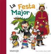 La Festa Major | 9788424645625 | Canyelles, Anna | Llibreria Sendak