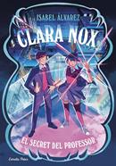 Clara Nox 2. El secret del professor | 9791387903473 | Álvarez, Isabel | Llibreria Sendak