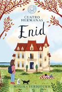 Cuatro hermanas. Enid | 9788410025240 | Ferdjoukh, Malika | Llibreria Sendak