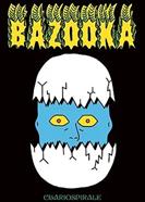 Bazooka | 9782490015160 | Chariospirale | Librería Sendak