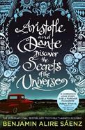 Aristotle and Dante Discover the Secrets of the Universe | 9781398505247 | Benjamin Alire Sáenz | Librería Sendak