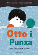 Otto i Punxa | 9788410016217 | Juárez, Uxue / Caamaño, Neus | Llibreria Sendak