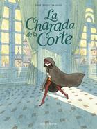 La Charada de la Corte | 9788467952261 | VESCO FLOR, KERASCOET | Llibreria Sendak