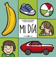 Mi día | 9788416690893 | Mizielinska, Aleksandra/Mizielinski, Daniel | Librería Sendak