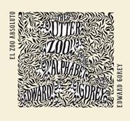 El zoo absoluto | 9788492412822 | Gorey, Edward | Librería Sendak
