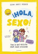 ¡Hola, sexo! | 9788419378903 | Crespi i Asensio, Elena | Llibreria Sendak