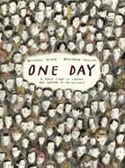 One Day: A True Story of Courage and Survival in the Holocaust | 9781529515985 | Rosen, Michael / Phillips, Benjamin | Llibreria Sendak