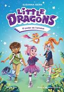 Little Dragons 2. El poder de l'amistat | 9791387519780 | Isern, Susanna | Llibreria Sendak