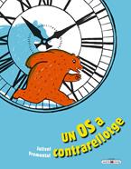 Un os a contrarrelotge | 9788417708726 | Fromental, Jean-Luc/Jolivet, Joëlle | Librería Sendak