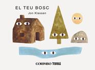 El teu bosc | 9788412854794 | KLASSEN, JON | Llibreria Sendak