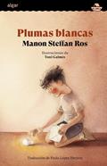 Plumas blancas | 9788491429081 | Steffan Ros, Manon | Librería Sendak