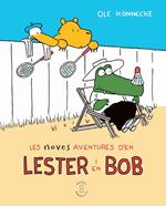 Les noves aventures d'en Lester i en Bob | 9788412744545 | Könnecke, Ole | Librería Sendak