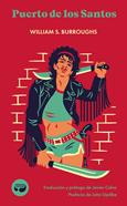 Puerto de los Santos | 9788419550224 | Burroughs, William S. | Llibreria Sendak