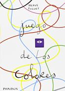 Juego del rojo, amarillo y azul | 9780714864839 | Tullet, Herve | Llibreria Sendak