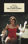 El club dels mentiders | 9788416291793 | Karr, Mary | Llibreria Sendak