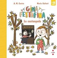 Gina Festafina: La castanyada | 9788466160605 | A. M. Castro, | Llibreria Sendak