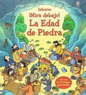 ¡Mira debajo! La edad de piedra | 9781474950145 | Wheatley Abigai | Librería Sendak