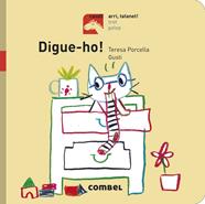 Digue-ho! - Arri, tatanet! | 9788491012719 | Porcella, Teresa | Llibreria Sendak