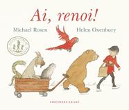 Ai, renoi! | 9788412988369 | Michael Rosen | Llibreria Sendak
