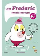 En Frederic, tenis sobre gel | 9788415051084 | Luchini, Maxi | Llibreria Sendak