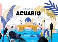 Acuario | 9788417074456 | Alonso, Cynthia | Librería Sendak