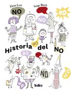Historia del NO | 9791387718107 | Levi, Elena | Llibreria Sendak