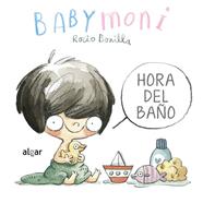 Babymoni. Hora del baño | 9788491426219 | Rocio Bonilla | Librería Sendak