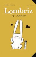 Lombriz y Conejo | 9788418821141 | D. Veiga, Ramón | Librería Sendak