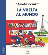La vuelta al mundo | 9788417761813 | Scarry, Richard | Librería Sendak