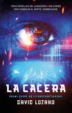 La cacera | 9788468374307 | David, Lozano | Librería Sendak