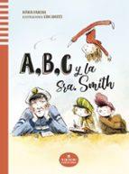 A,B,C i la Sra. Smith | 9788412857412 | Parera Ciuró, Núria | Llibreria Sendak