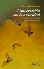 Conversación con la oscuridad | 9788483933916 | Enriquez, Mariana | Llibreria Sendak