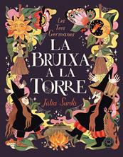 La bruixa a la torre | 9788410323629 | Sardà, Júlia | Llibreria Sendak