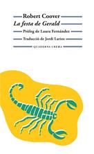 La festa de Gerald | 9788477276685 | Robert Coover | Librería Sendak