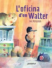 L'oficina d'en Walter | 9788426149220 | Wellerdiek, Jule | Llibreria Sendak