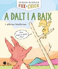 Fox + Chick. A dalt i a baix i altres històries | 9788410158139 | Ruzzier, Sergio | Llibreria Sendak