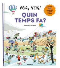 Veig, veig! Quin temps fa? | 9788411581639 | Losantos, Cristina | Llibreria Sendak