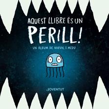 Aquest llibre és un perill! | 9788426149374 | Clanton, Ben | Librería Sendak