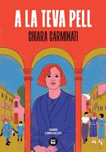 A la teva pell | 9788410860513 | Carminati, Chiara | Llibreria Sendak