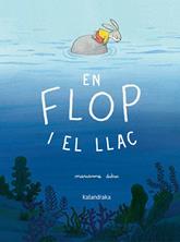 En Flop i el llac | 9788410387409 | Dubuc, Marianne | Llibreria Sendak
