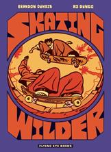Skating Wilder | 9781913123208 | Brandon Dumais / AJ Dungo | Llibreria Sendak