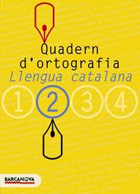 Quadern d'ortografia 2 | 9788448917111 | Clota Garcia, Dolors/Guillamon Villalba, Carme | Librería Sendak