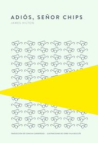 Adiós, señor Chips | 9789992076064 | Hilton, James | Librería Sendak